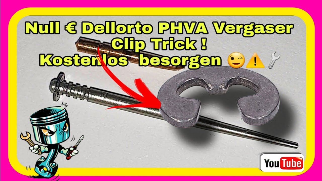 🔴 Dellorto PHVA Vergaser Nadel CLIP KOSTENLOS & WOHER ? 🔴 ? Der Ultimative TRICK & Tipp. 🔴