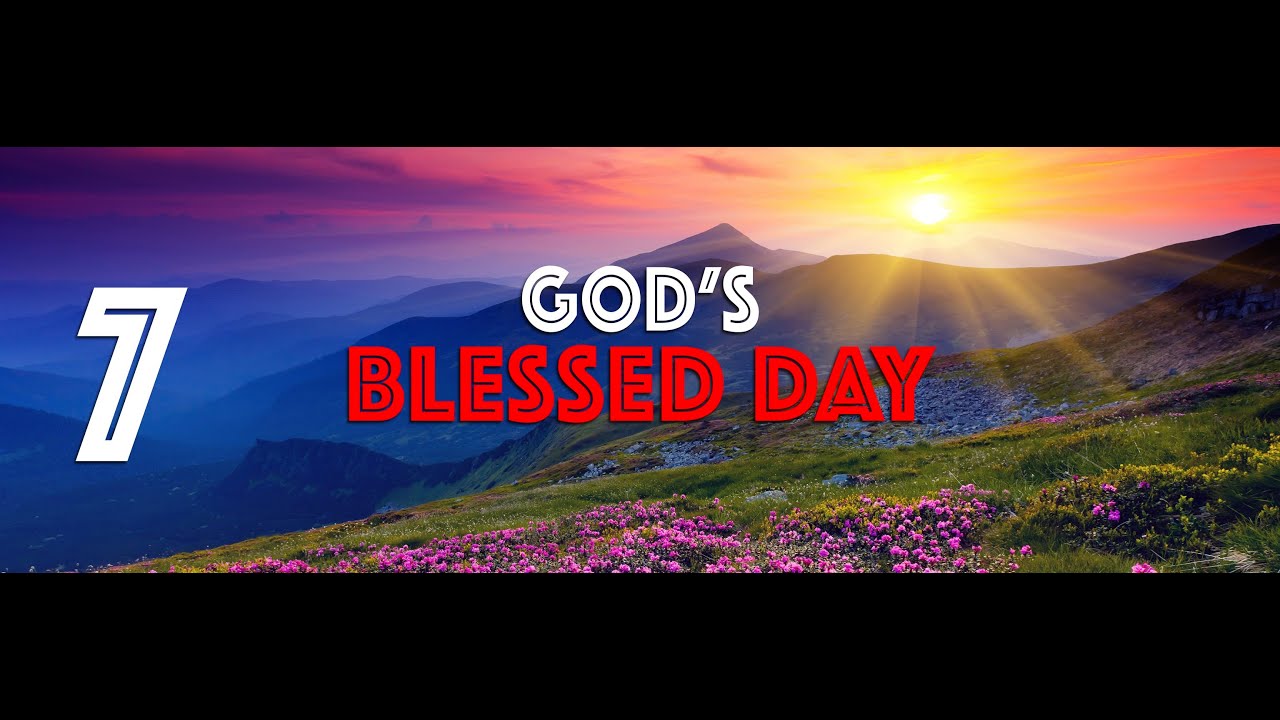 God's Blessed Day | Final Movements | Pastor John Lomacang