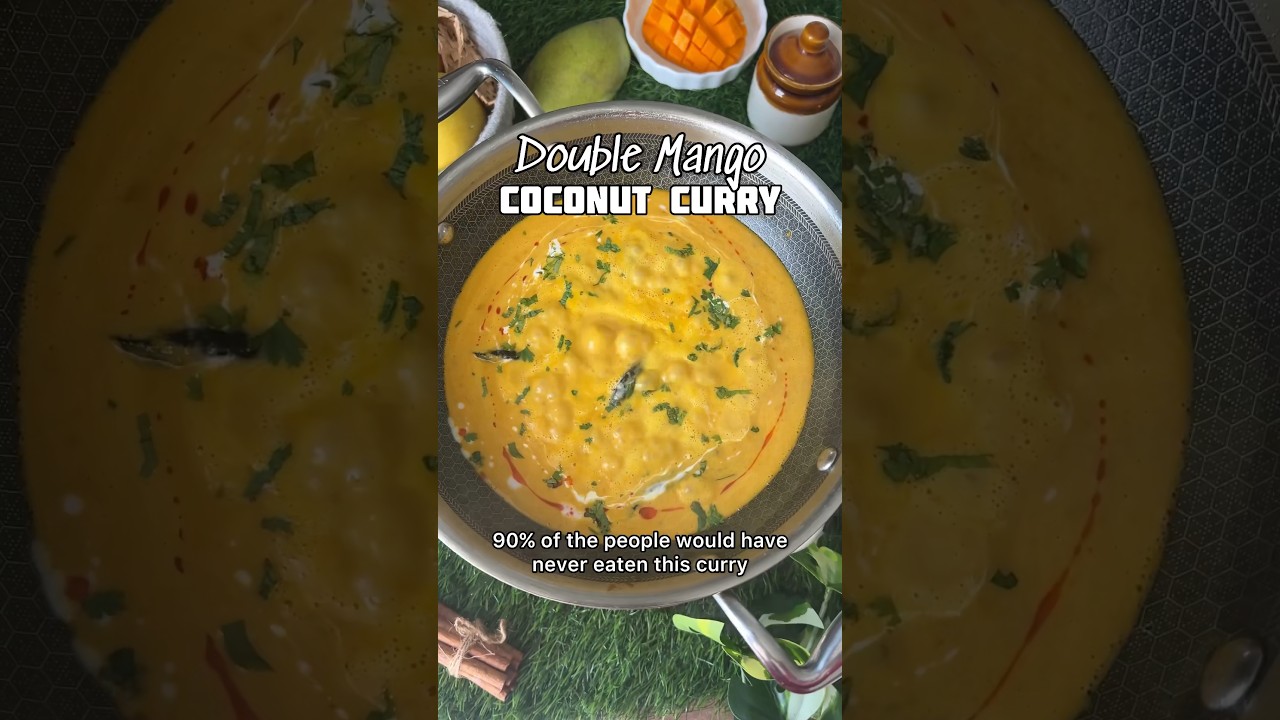 Kya aapne kabhi Double Mango Coconut Curry Try kiya ???