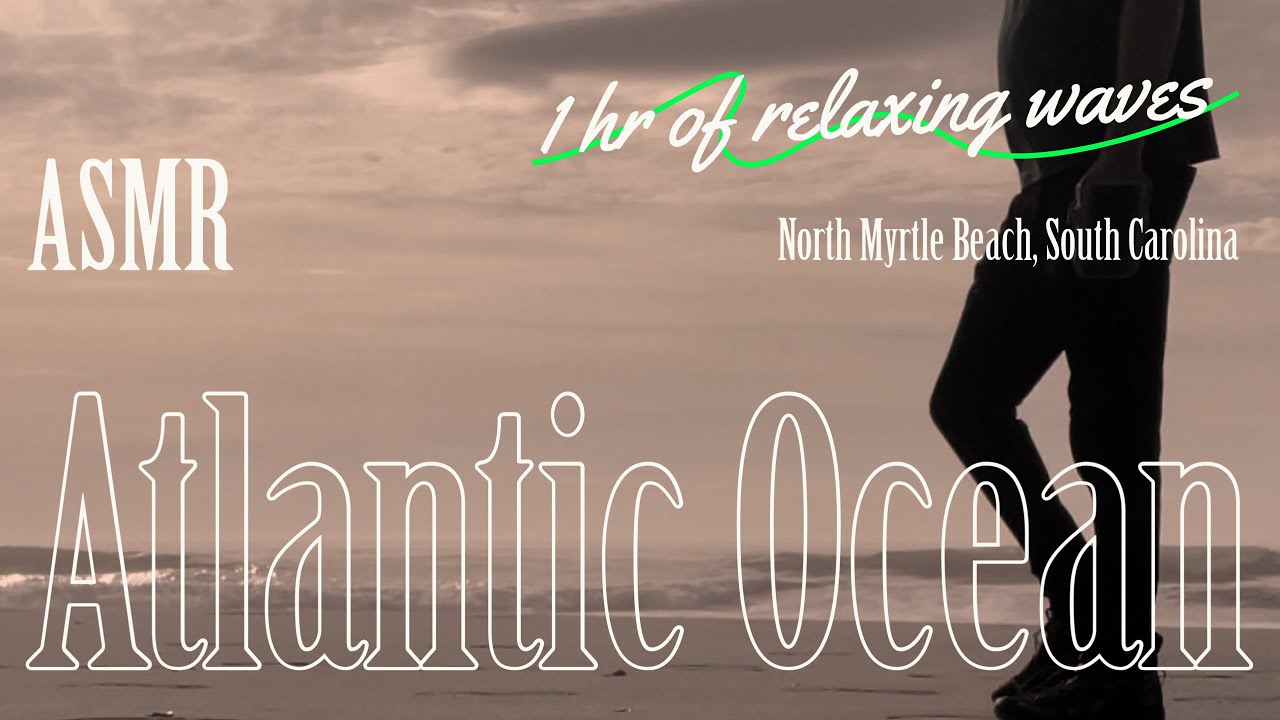 ASMR 1 hr Relaxing waves crashing against the shore at North Myrtle Beach, South Carolina in January