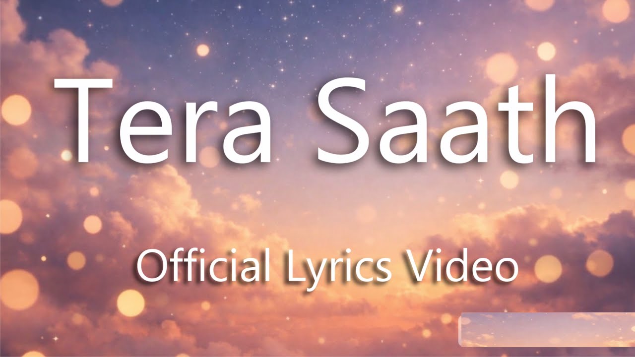 Tera Saath | Official Lyrics Video | Naman Kumar