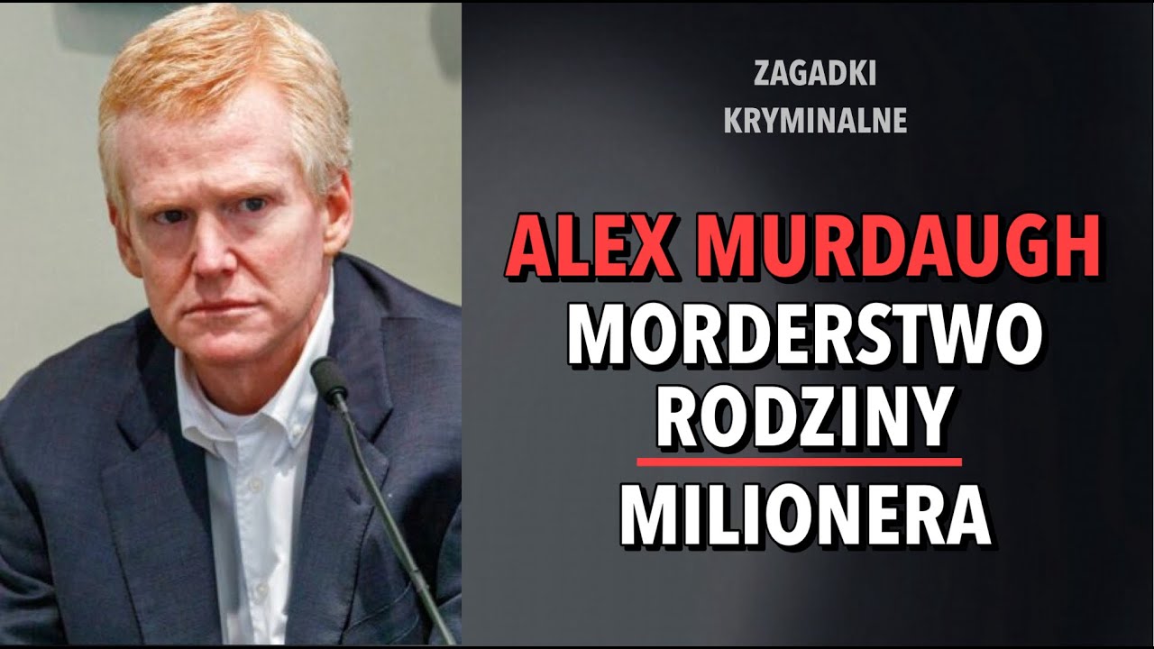 SPRAWA RODZINY MURDAUGH | KAROLINA ANNA
