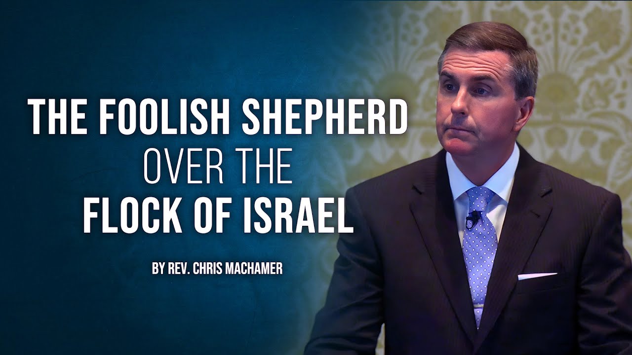 The Foolish Shepherd Over the Flock of Israel | Live
