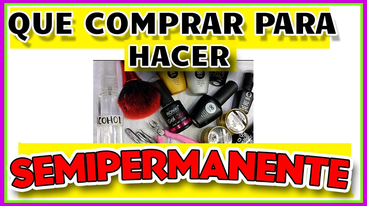 MATERIALES BÁSICOS PARA SEMIPERMANENTE✨ (PRINCIPIANTES)