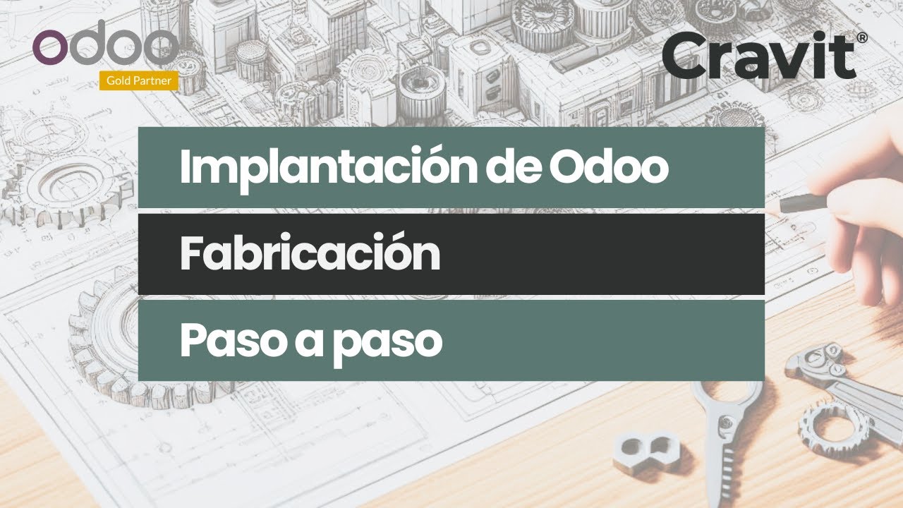 Implantación de Odoo para Fabricación - 01. Introducción a 