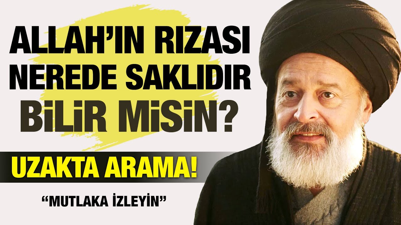 Allah'ın Rızası Nerede Saklıdır Bilir misin? UZAKTA ARAMA SAKIN.! ( içinizi ısıtacak )