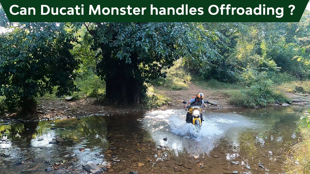Can Ducati Monster 821 handles offroads and river crossing?