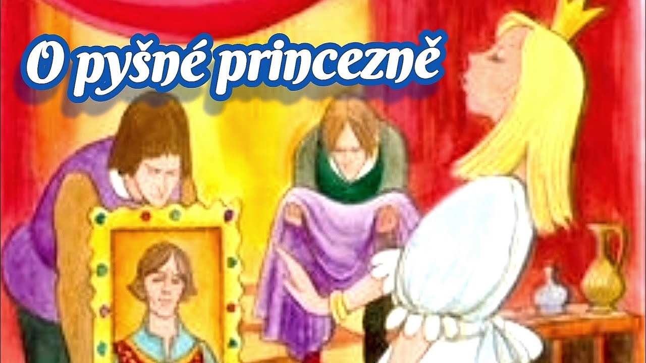 O pyšné princezně