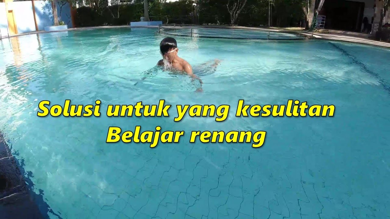 Kesulitan napas dan kaki, tapi akhirnya bisa renang (belajar renang singkat)