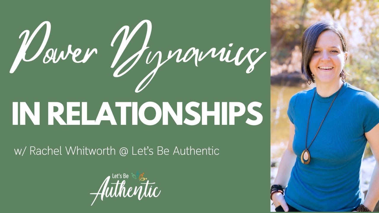 Power Dynamics in Relationships