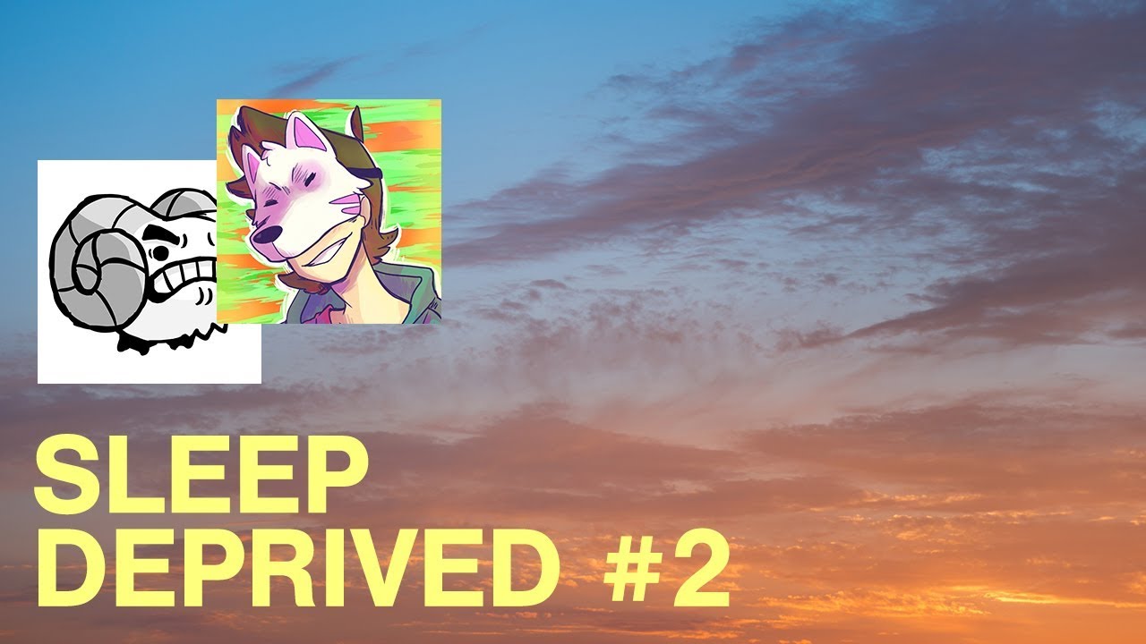 Sleep Deprived Podcast #2 w/ Mikasacus