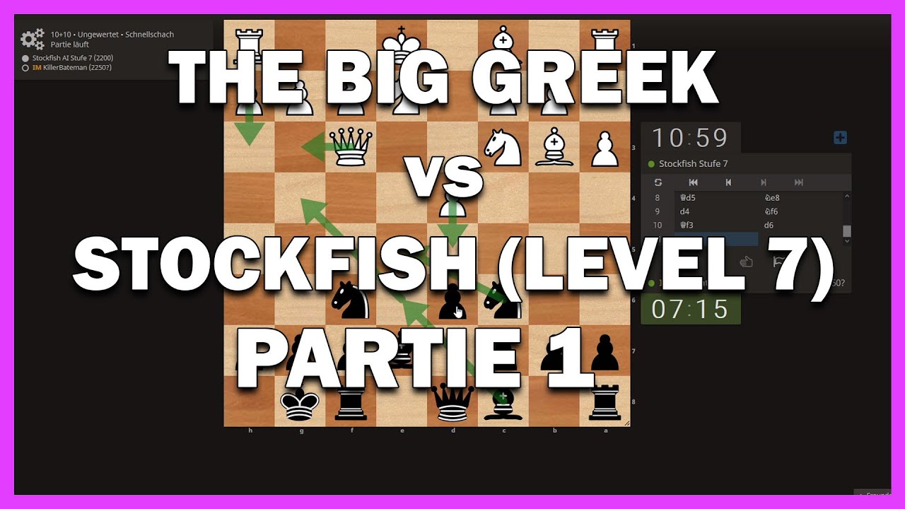 Let&acute;s Play Schach || The Big Greek vs. Stockfish (Stufe 7) Teil 1