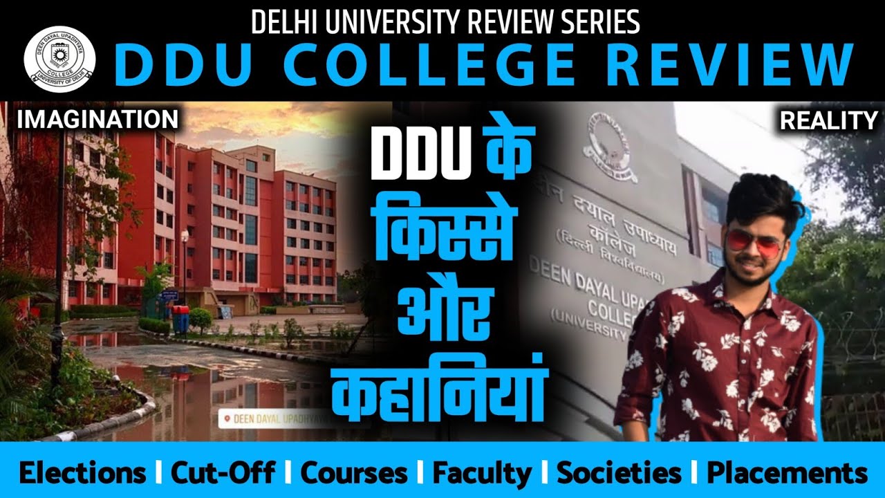 Deen Dayal Upadhyaya College honest  review | DDUC- Society,placement ,faculty ,elections | DU2021