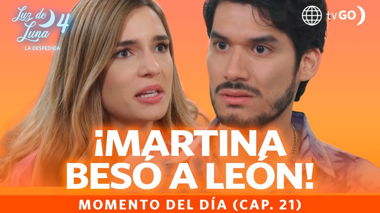 Luz de Luna 4:  Alma le confesó a Gabriel el beso de Martina a León (Capítulo n° 21)