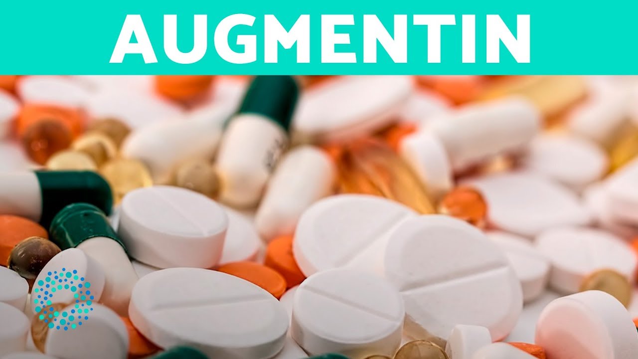 AUGMENTIN Antibiotic: Dosage, Uses & Side Effects