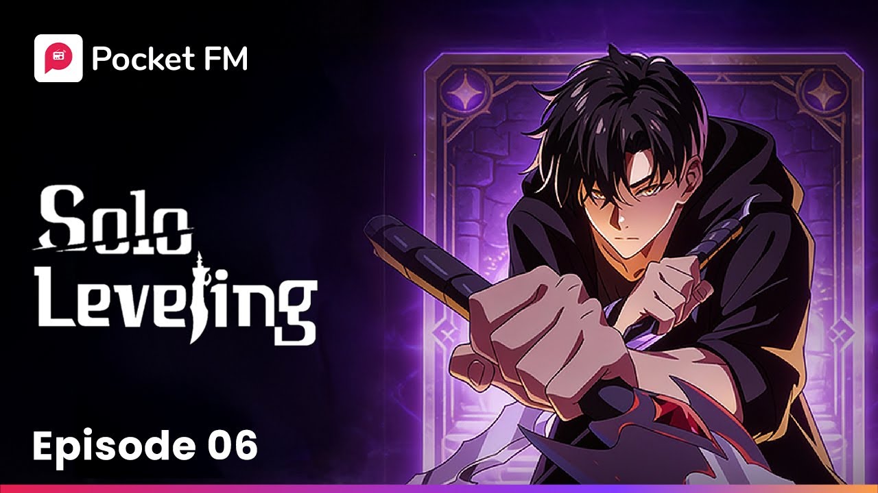 Ep 6 | Solo Levelling | Pocket FM