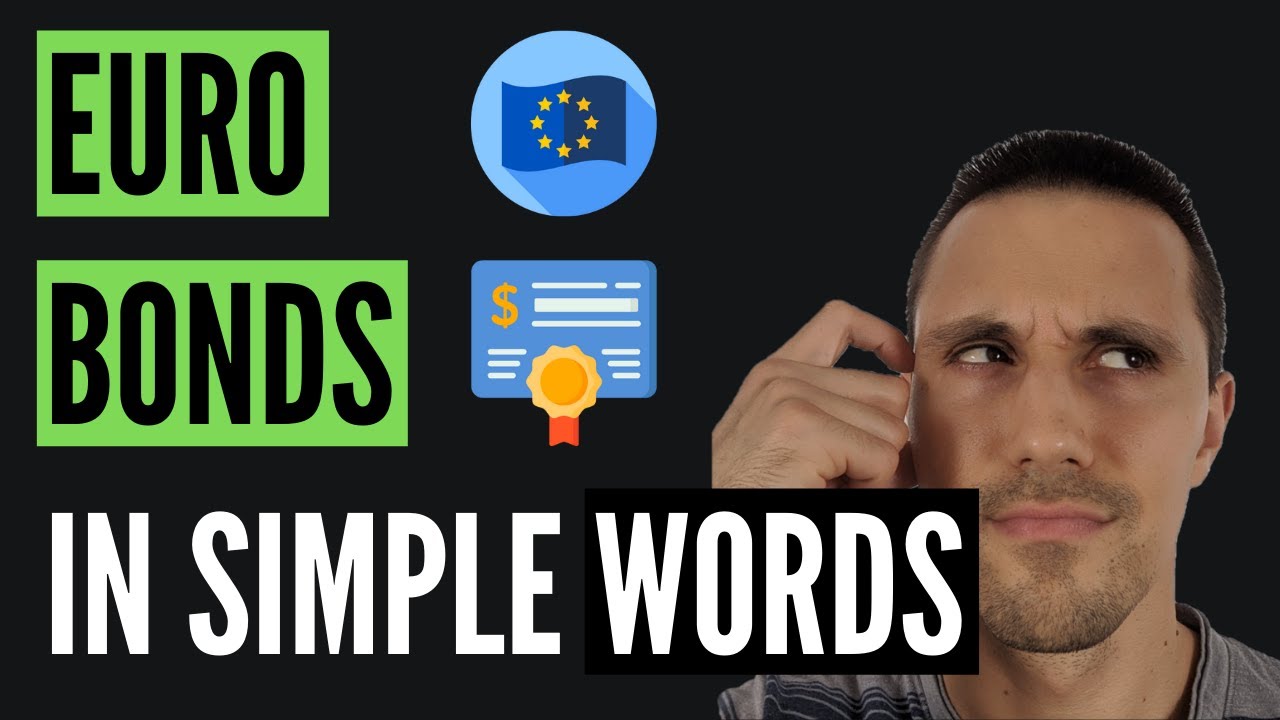 EUROPEAN BONDS Explained | Simple Words