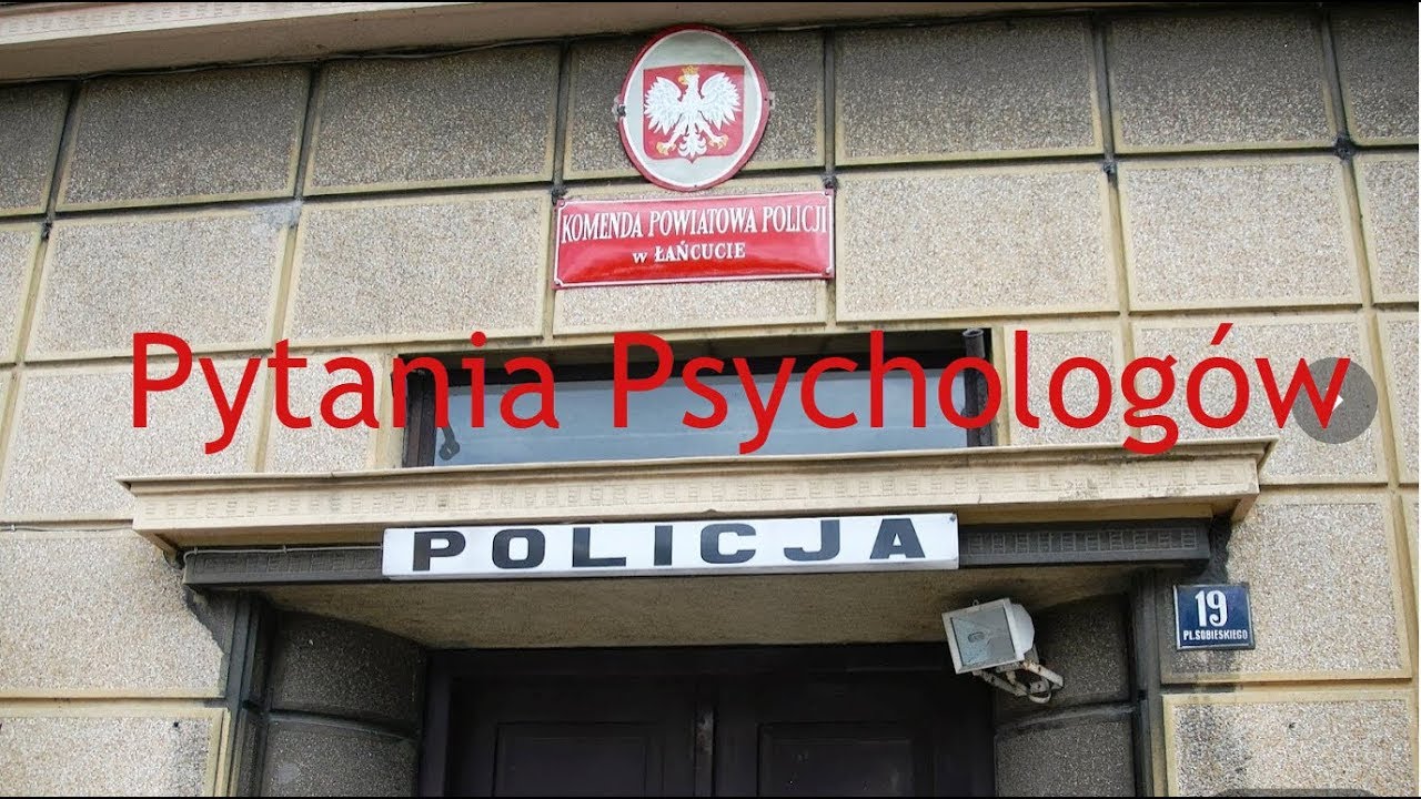 45 pytań psychologa policyjnego, jak jesteś słabym Kandydatem