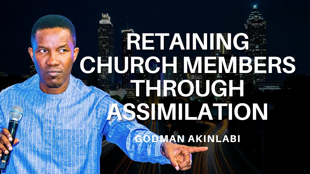 Closing The Backdoor of Your Church Through Assimilation | Pastor Godman Akinlabi | Switch 2024