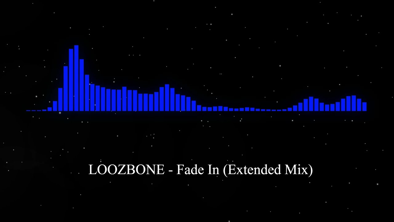 LOOZBONE - Fade In (Extended Mix)