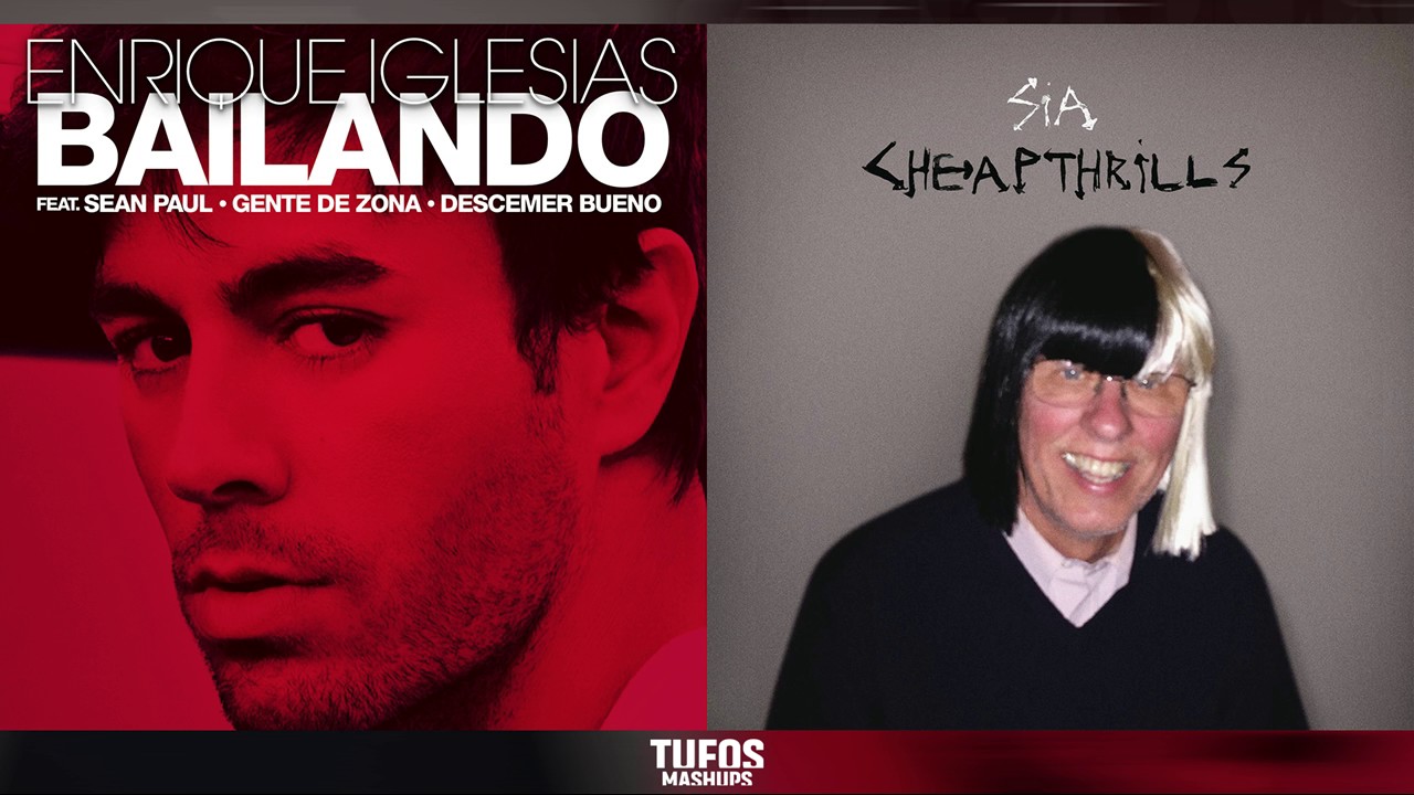 Bailando Cheap Thrills | Enrique Iglesias/Sean Paul/Descemer Bueno/Gente De Zona vs. Sia (Mashup)
