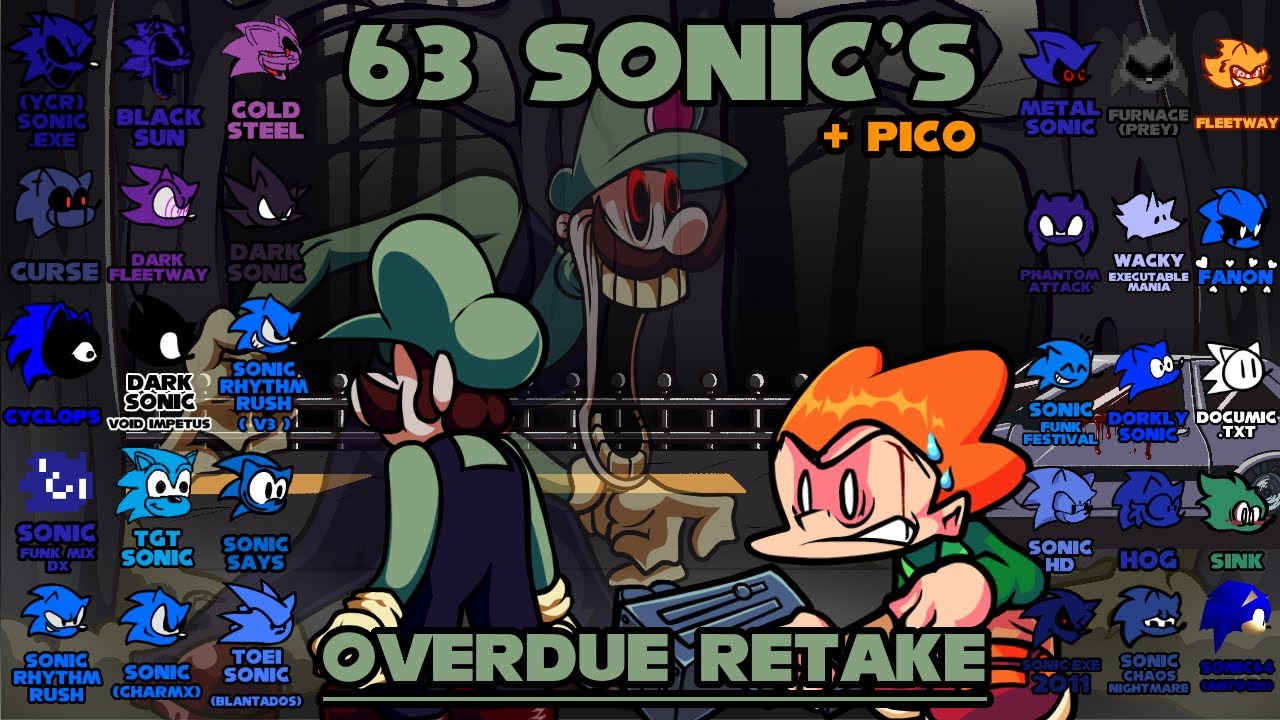FNF - Overdue Retake / 63 Sonic's + Pico (Mario's Madness v2/Sonic/OVERDUE)