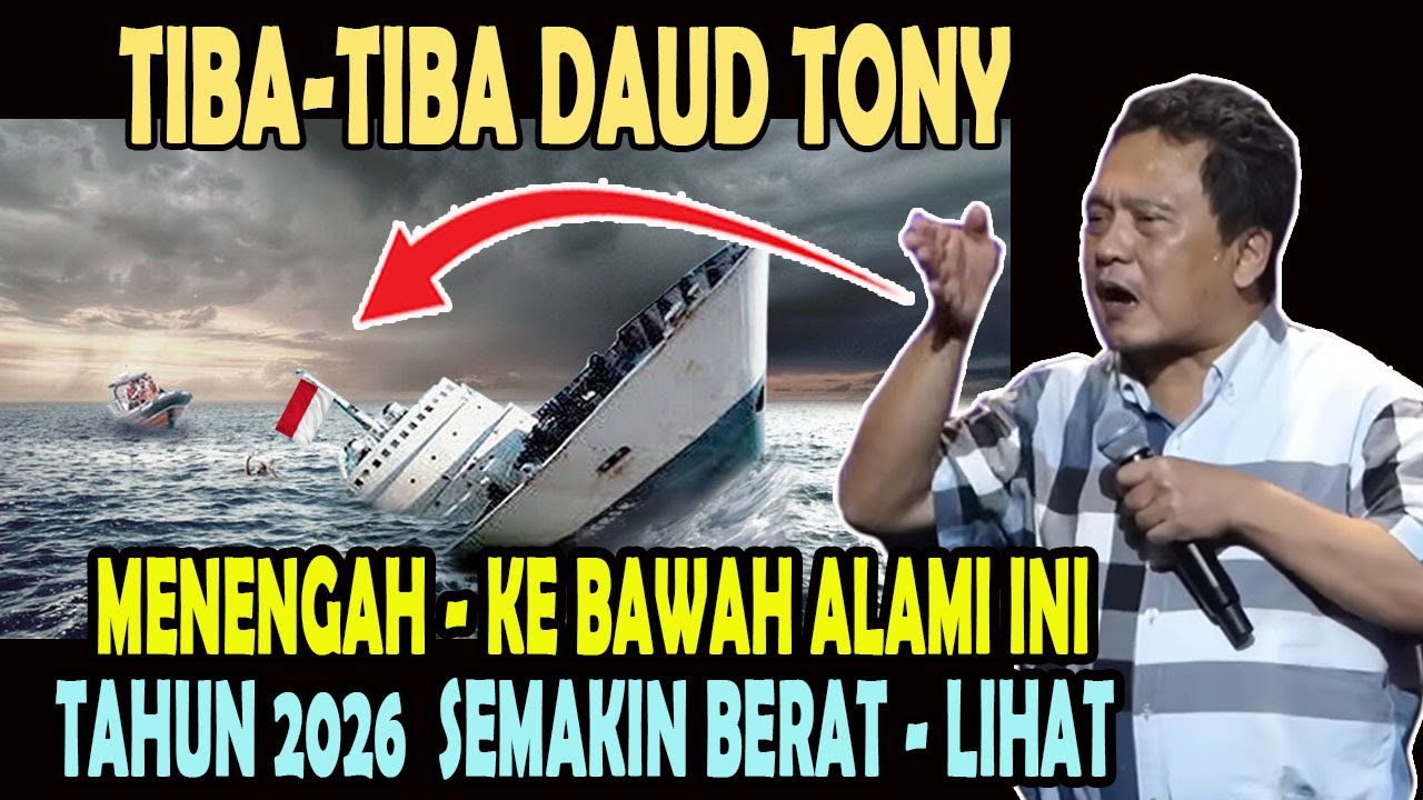 tiba-tiba Daud Tony umumkan 2026 lebih berat - ekonomi tenggelam parah