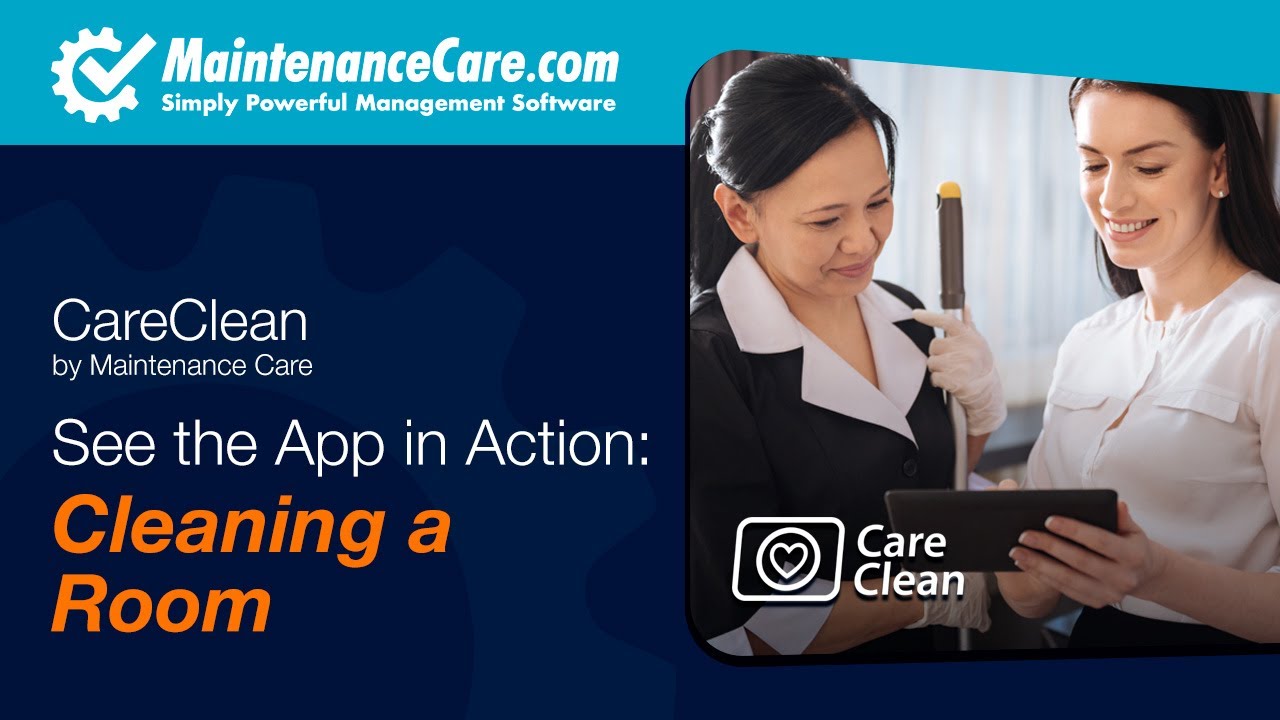 CareClean App In Action Demonstration - CMMS Housekeeping Software | Facilities Management Software