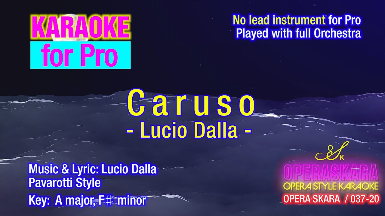 Caruso by Lucio Dalla Karaoke, Pavarotti Style, Full Orchestra, No lead instrument for Pro