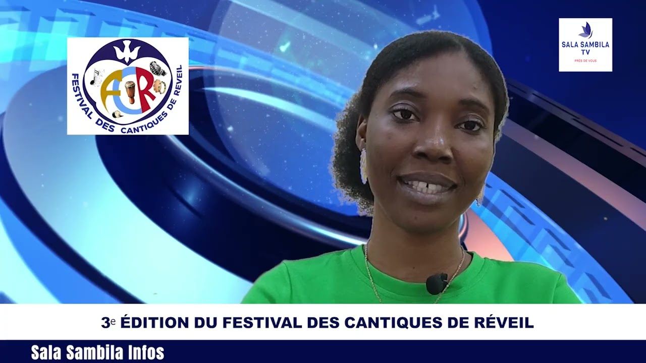Sala sambila TV - 2ème Edition SALA SAMBILA Infos_Semaine du 21 au 27 Juillet 2025
