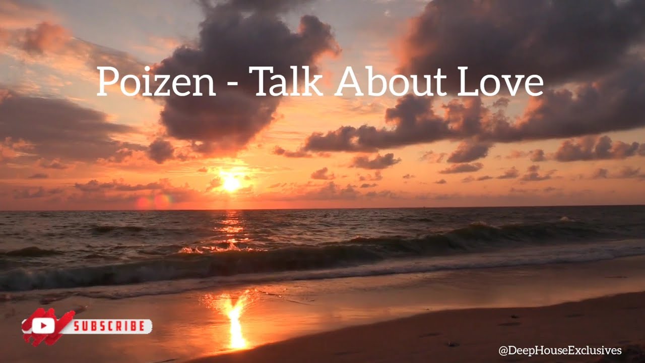 Poizen - Talk About Love