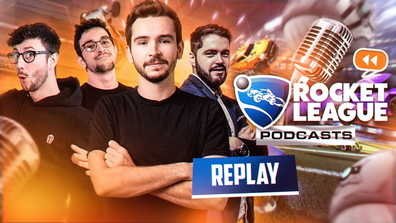 Le PODCAST sur Rocket League avec Ponce, Rivenzi & &Eacute;toiles !