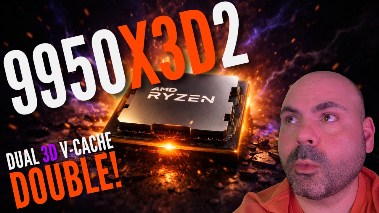 Dual 3D V Cache is HERE! 9950X3D2 Dual Edition