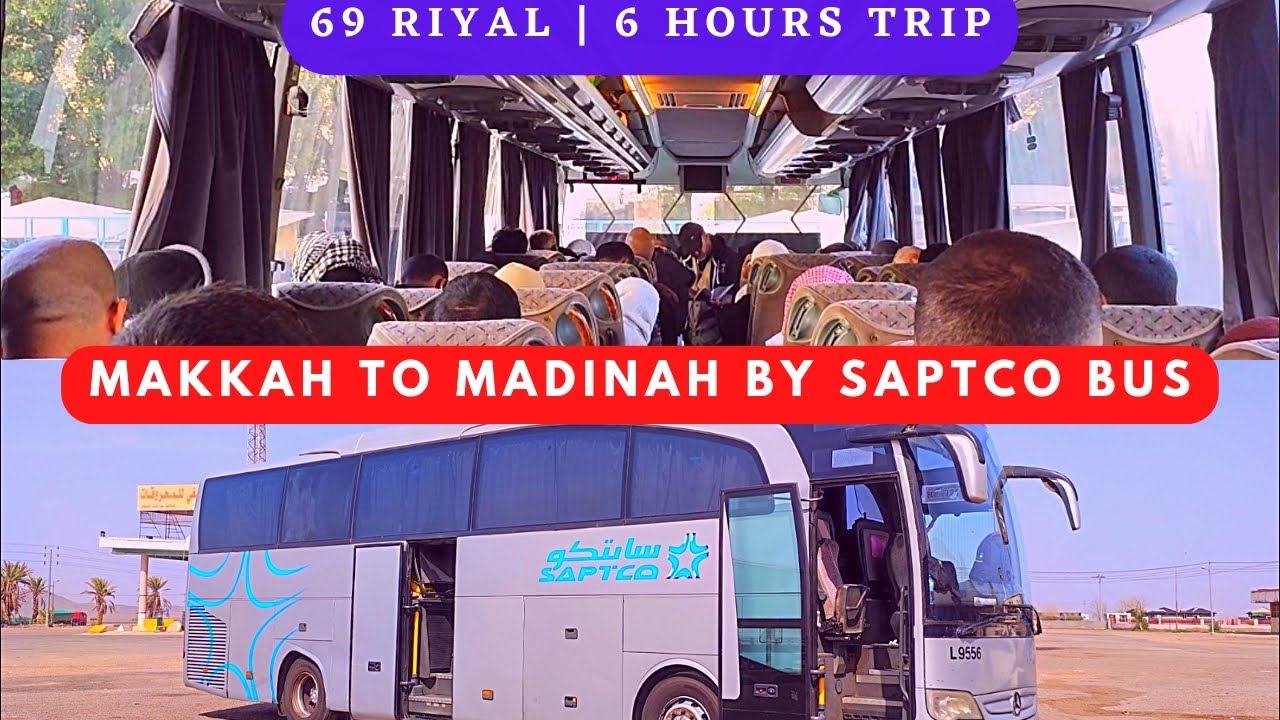 69 Riyal | Saptco Bus Makkah to Madinah | Regular Class
