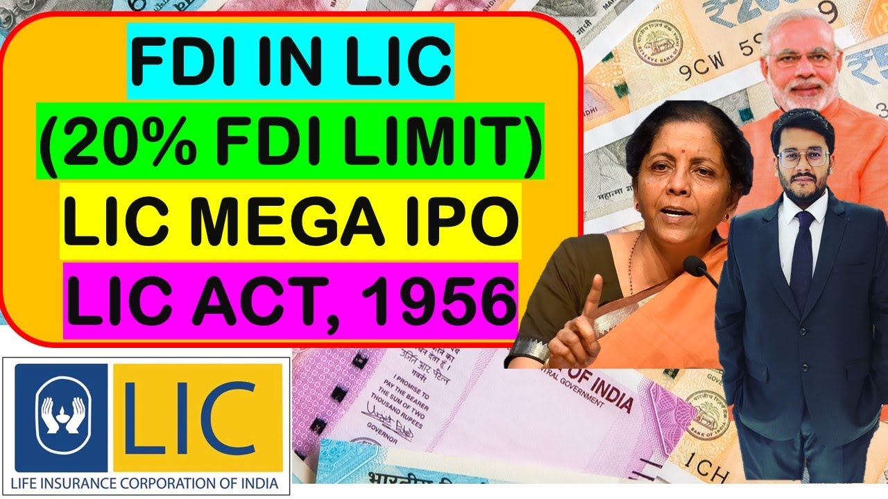 20% FDI In LIC | LIC IPO | Automatic Route | LIC Act, 1956 | Benefits of LIC IPO | Indian Economy