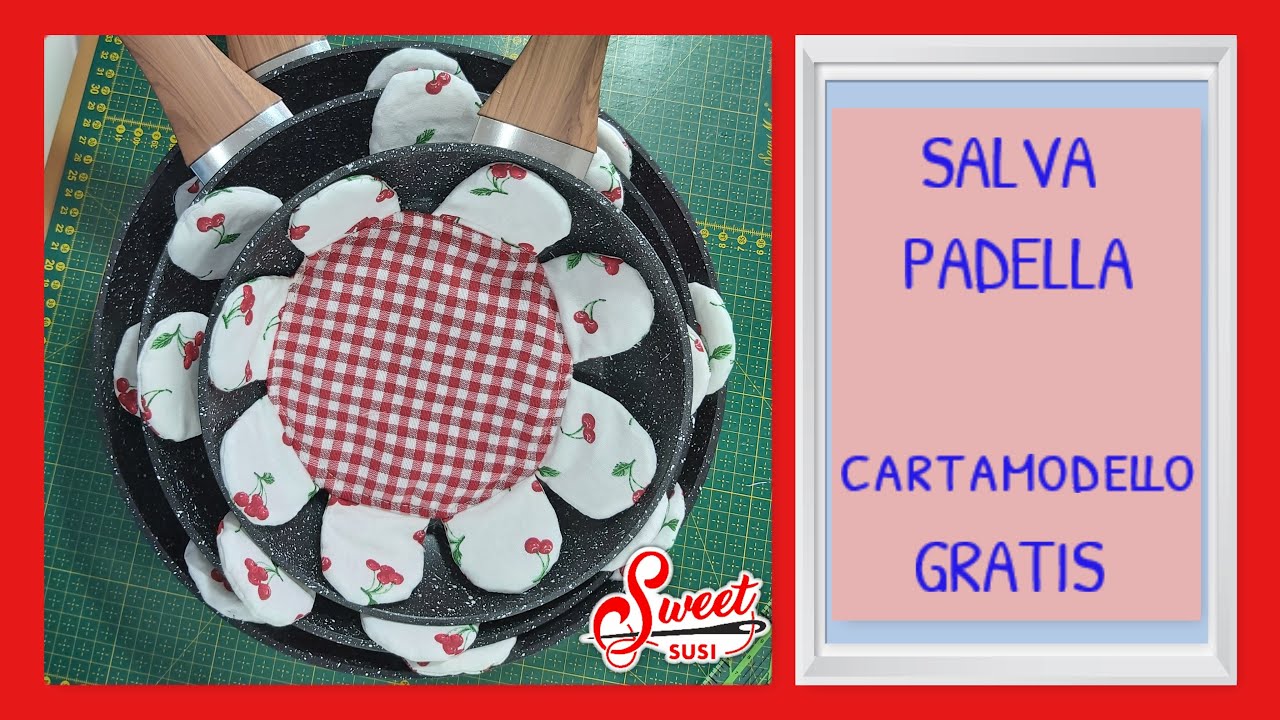 strepitosa idea regalo /salvapadella in 3 misure  / CARTAMODELLO GRATIS /Tutorial cucito creativo