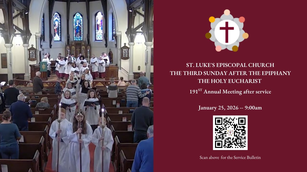 The Third Sunday After the Epiphany -- The Holy Eucharist
