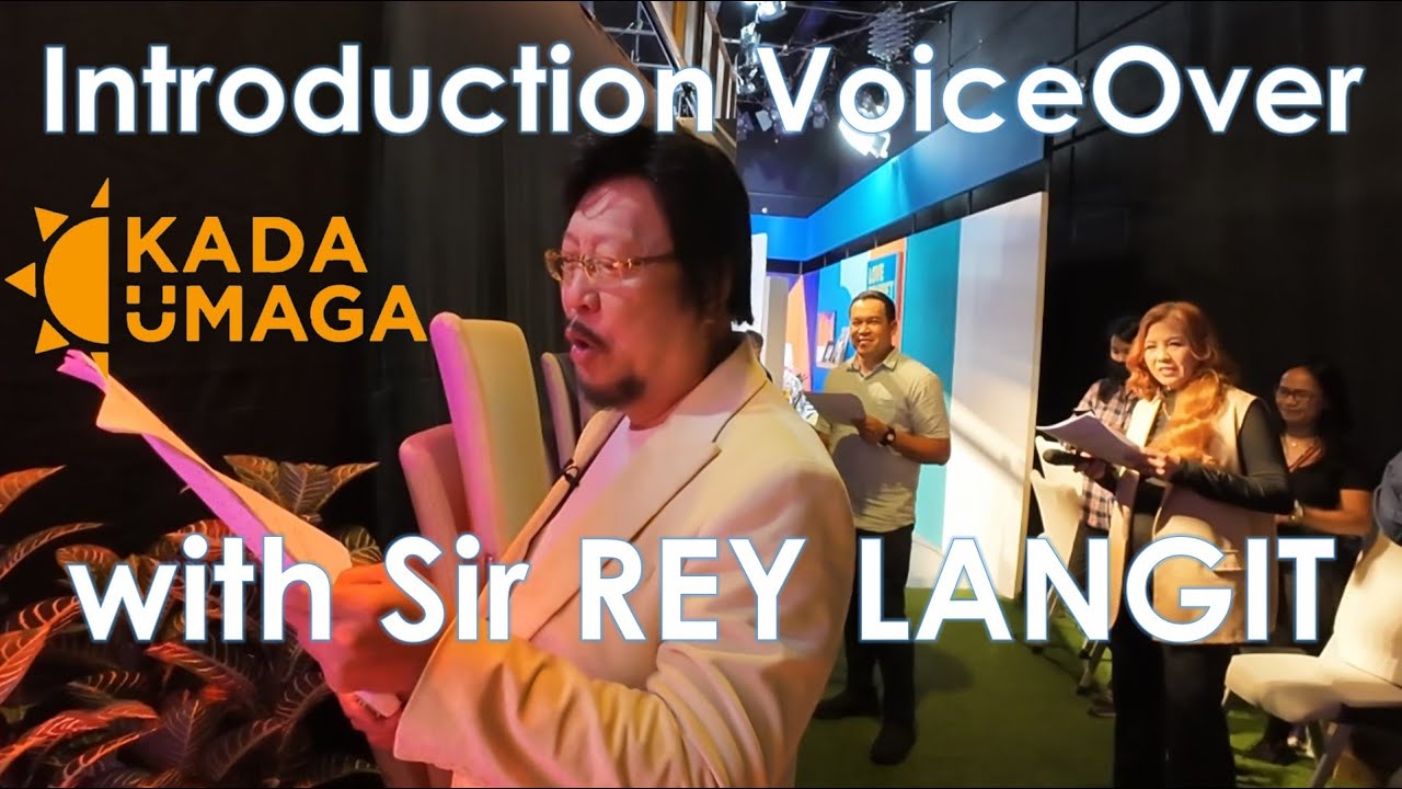 INTRODUCTION VOICEOVER WITH SIR REY LANGIT AT KADA UMAGA NET 25 #youtube