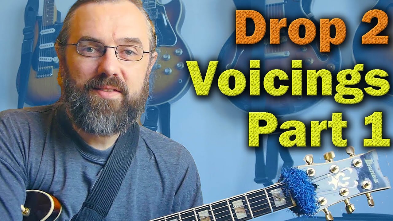Jazz Chord Essentials - Drop 2 voicings part 1