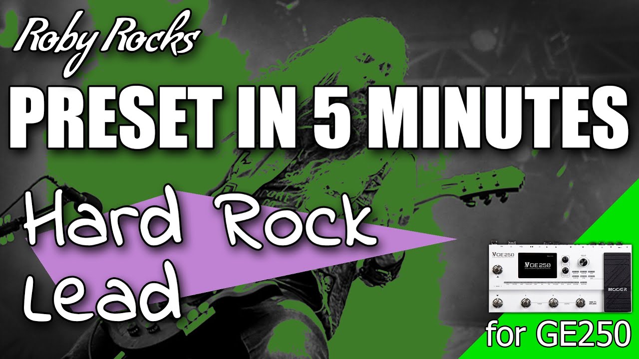 Mooer GE250 | Preset in 5 min | Hard Rock Lead