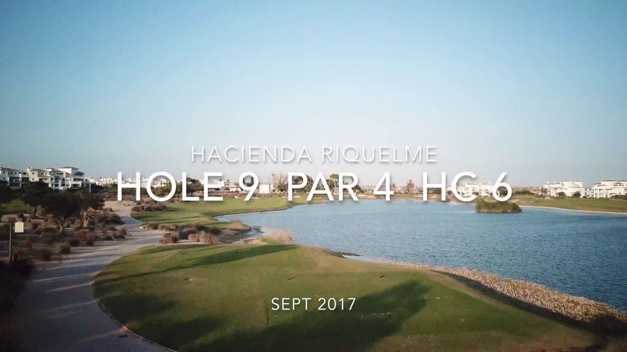 Hole 9 Hacienda Riquelme Golf Resort 4k