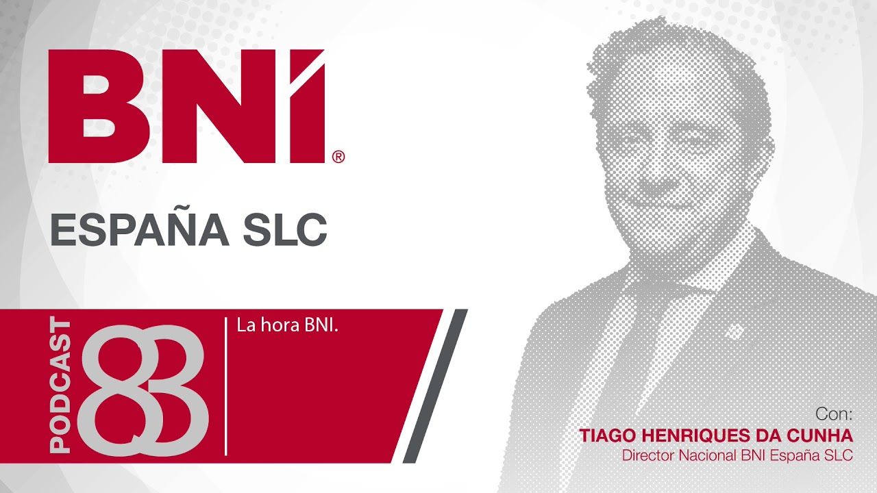 Podcast 83 – LA HORA BNI