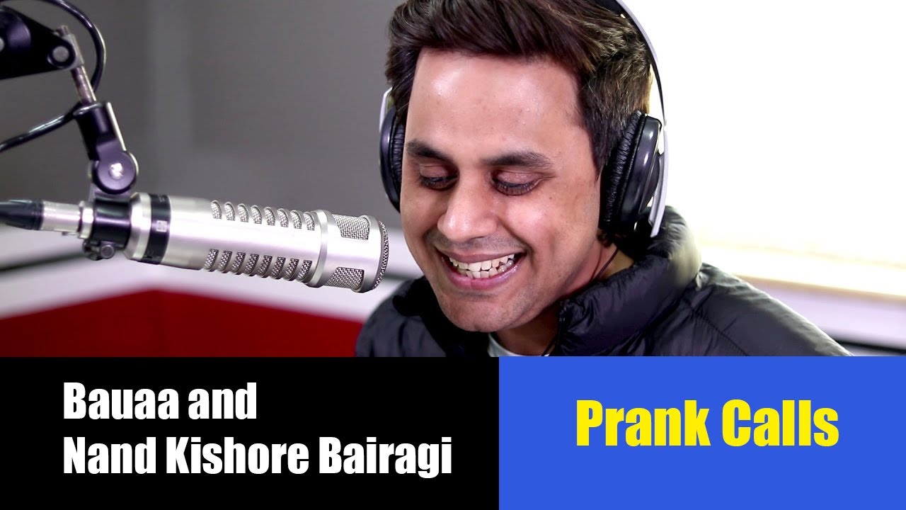 Bauaa and Nand Kishore Bairagi | RJ Raunak | Bauaa Comedy | Bauaa Prank Call | Nand Kishore Bairagi