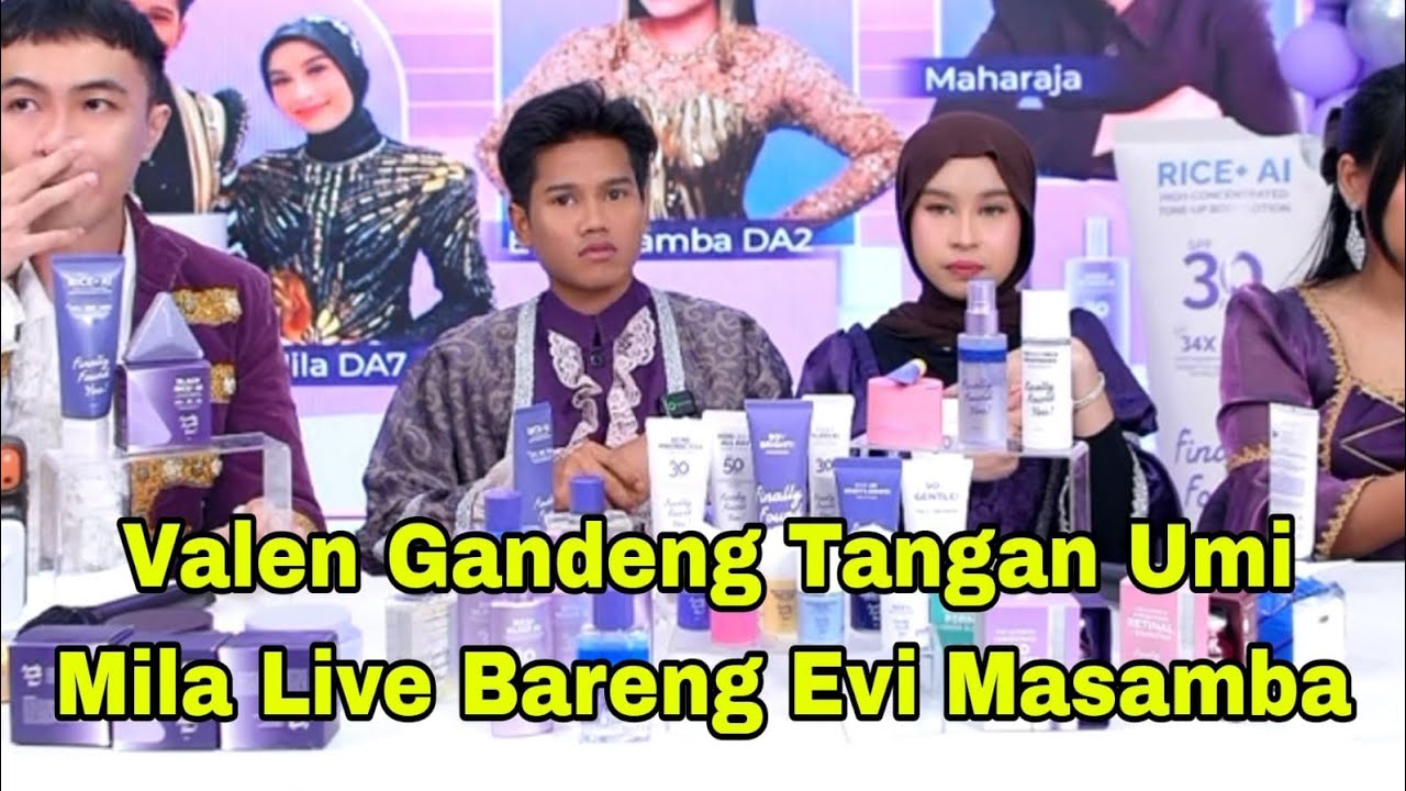 LIVE VALEN GANDENG TANGAN MILA, EVI MASMABA DUHH GEMES YA