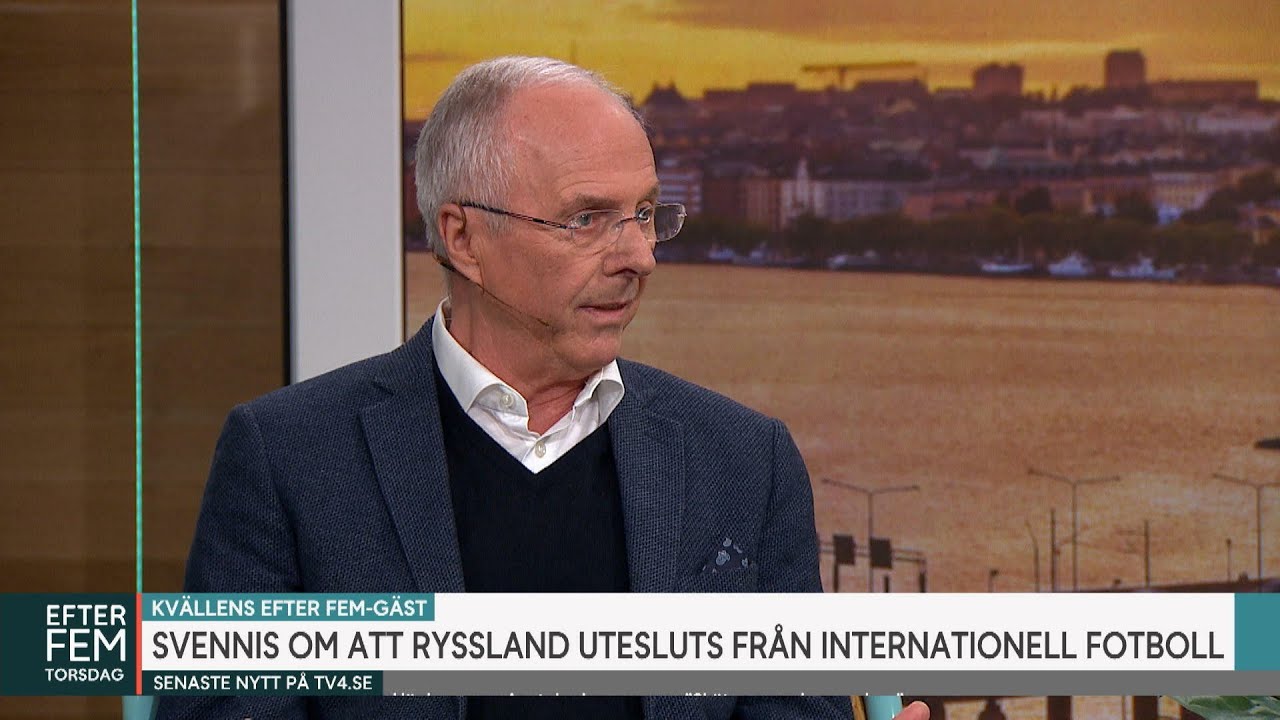 Sven-Göran Eriksson om att Ryssland utesluts från internationell fotbo… | Efter fem | TV4 & TV4 Play