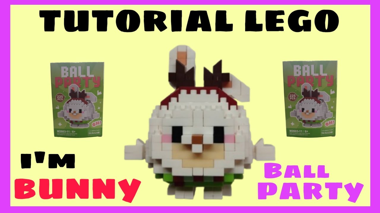 Merakit mainan Lego Ball Party BUNNY