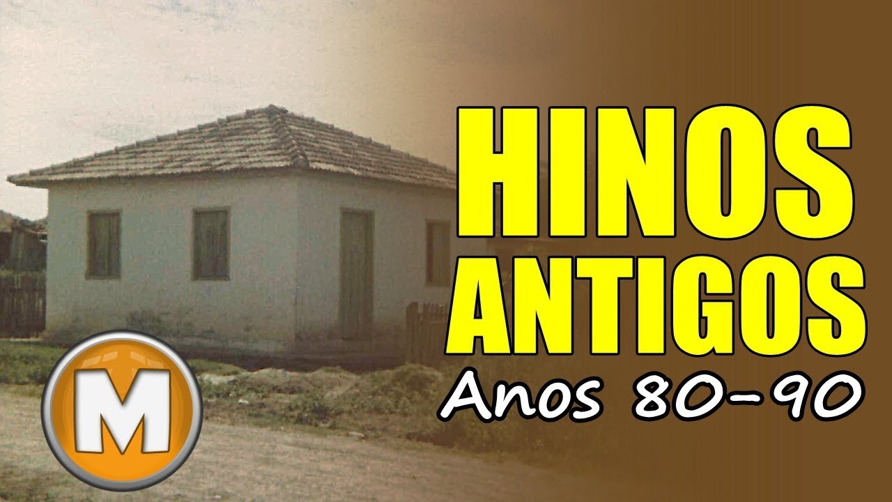 Hinos Antigos - Anos 80-90 - Sertanejos