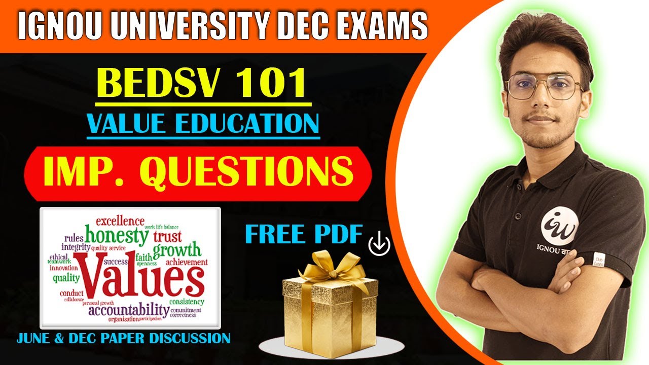 BEDSV 101 | VALUE EDUCATION- ENG MEDIUM | IMPORTANT QUESTIONS | IGNOU WALAY