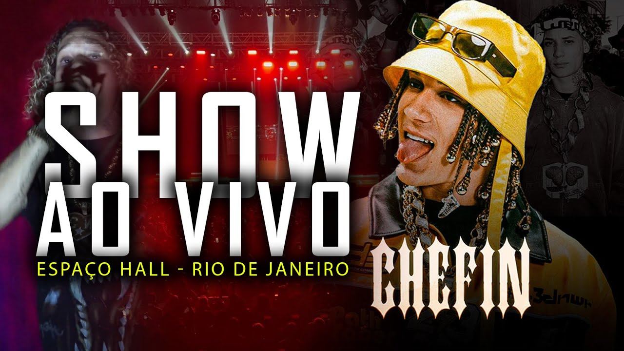 CHEFIM  SHOW AO VIVO ESPAÇO HALL  -  RJ