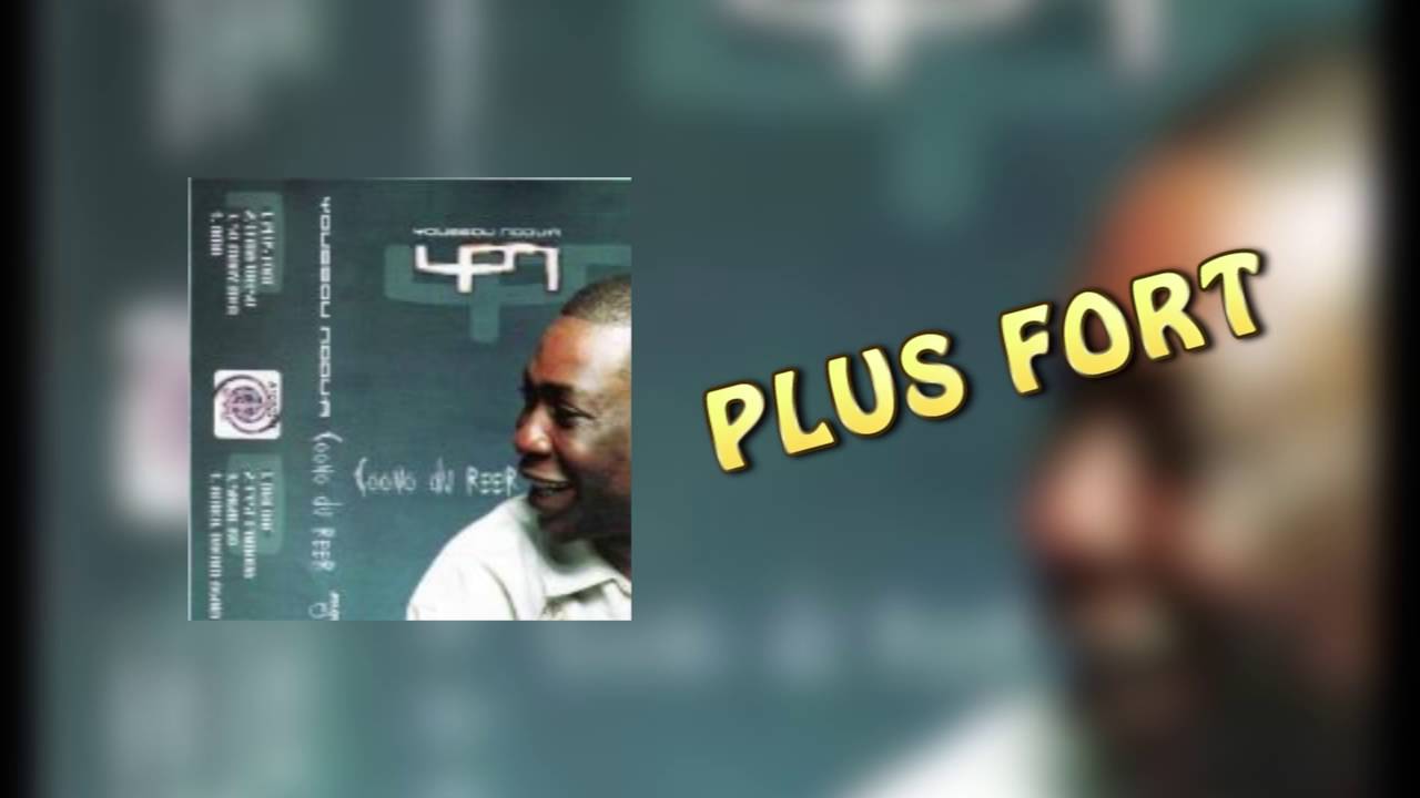 Youssou Ndour - PLUS FORT  - Album COONO DU REER